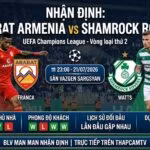 Ảnh bìa nhận định trận đấu Ararat Armenia vs Shamrock Rovers tại vòng loại Cúp C1, tóm tắt phong độ và dự đoán tỷ số.