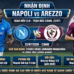 Nhận định Napoli vs Arezzo ngày 22/07 giao hữu CLB